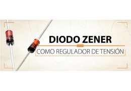 Diodo Zener como regulador de Tensión